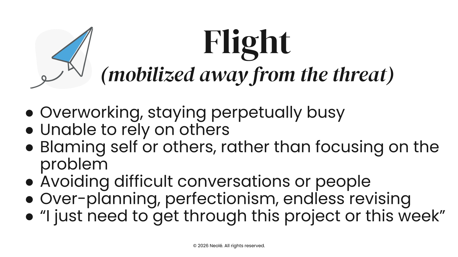 Flight response at work: overworking, avoiding, over-planning, perfectionism