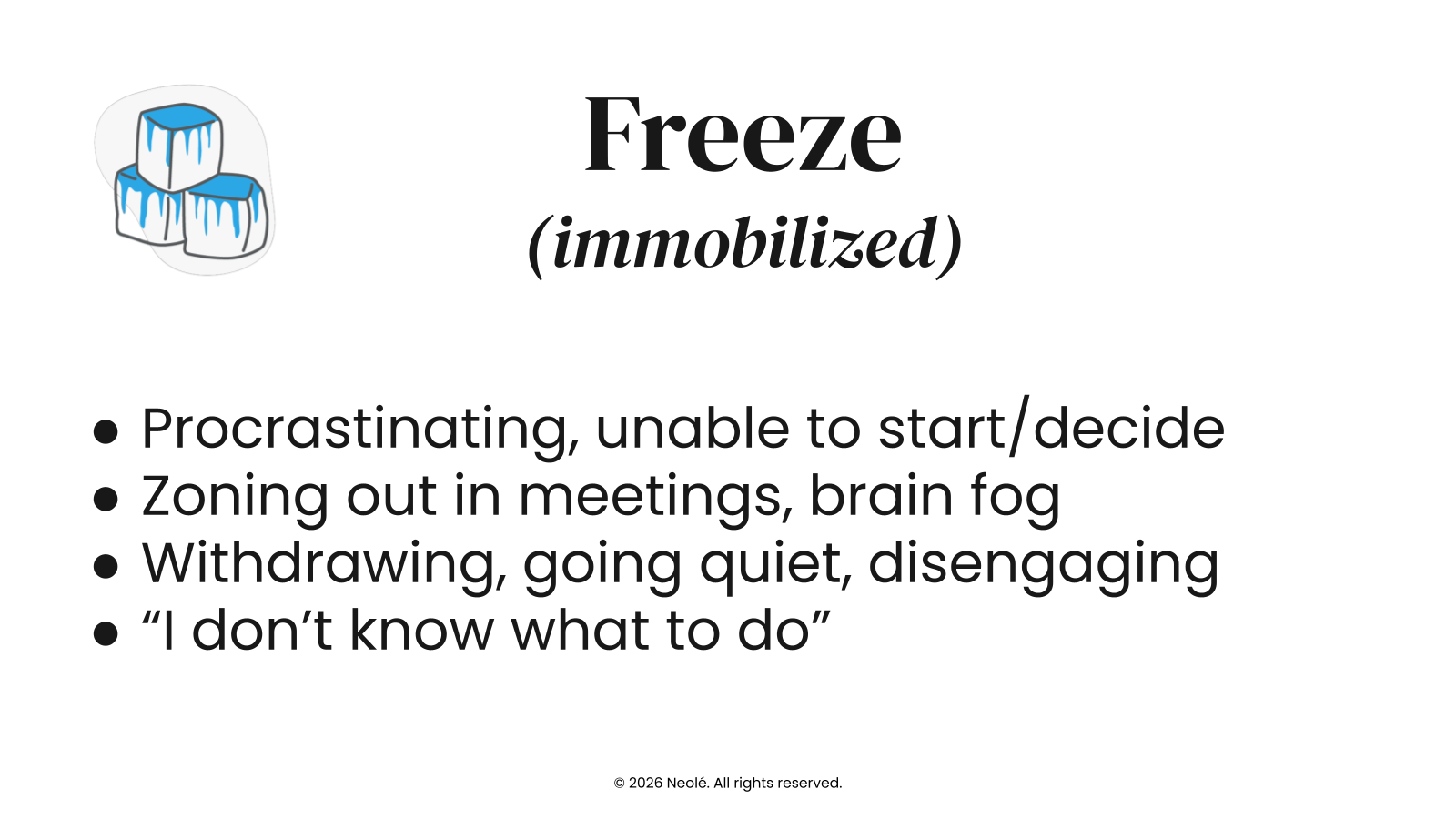 Freeze response at work: procrastinating, brain fog, withdrawing